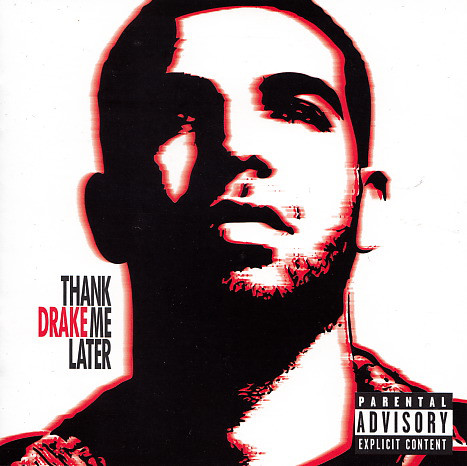 Drake: Thank Me Later (2010)